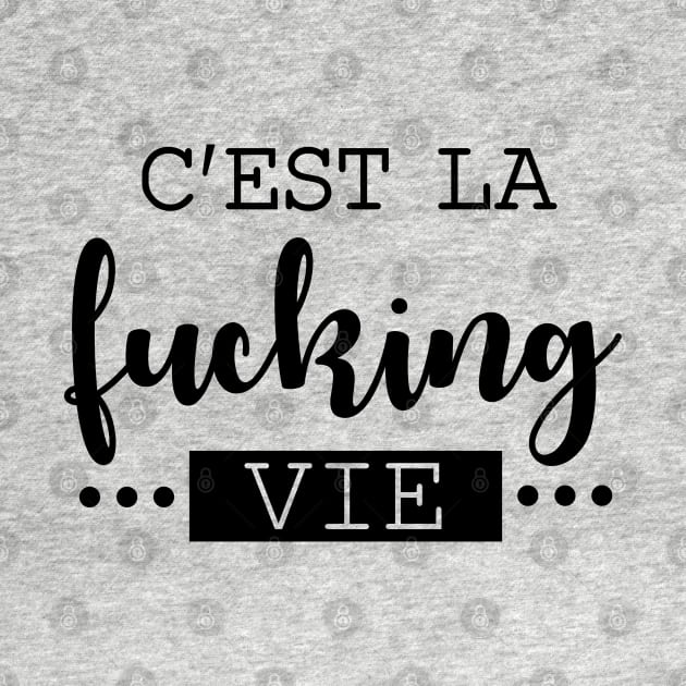 C’est la fucking vie by defytees